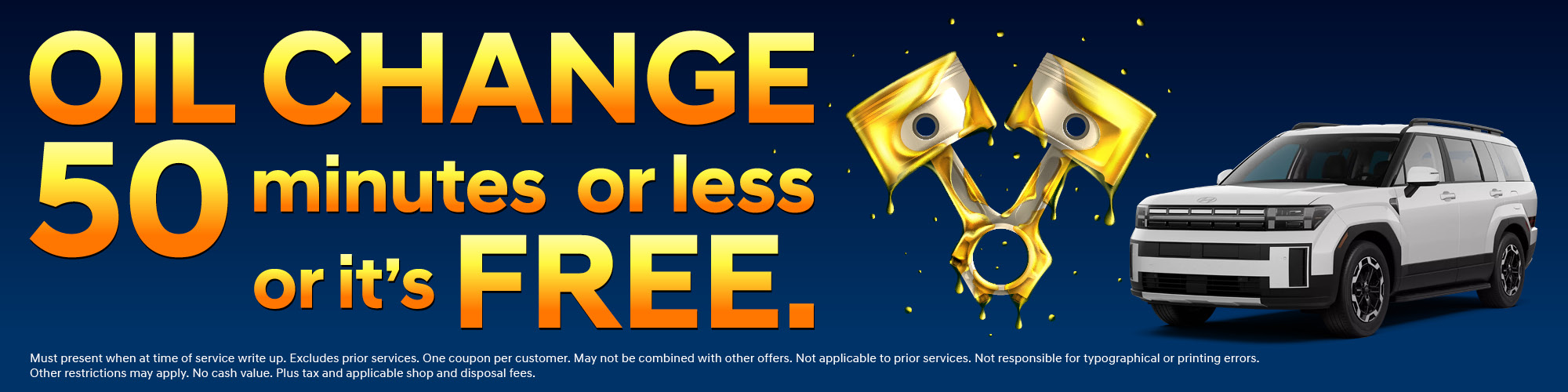 Oil change in 50 minutes or less or it's free.